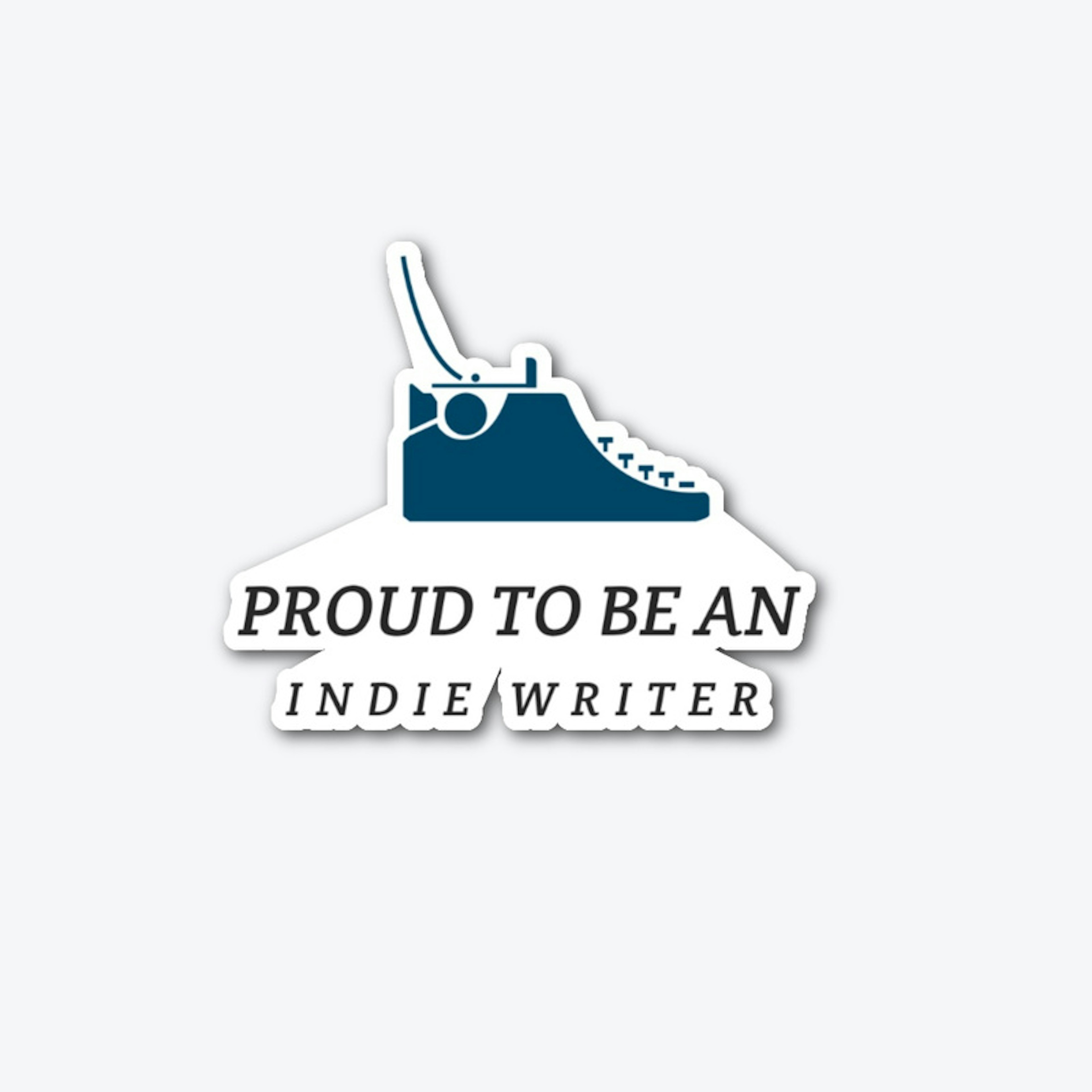 Proud to be a Indie Writer